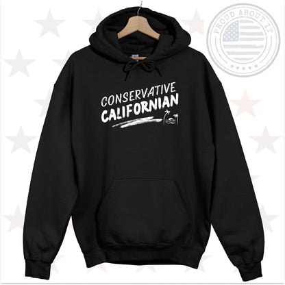 Conservative Californian Hoodie – Patriotic Unisex Pullover Hooded Sweatshirt