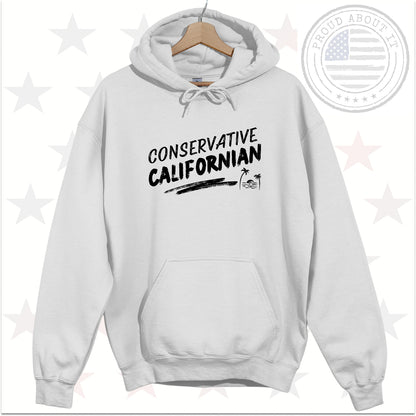 Conservative Californian Hoodie – Patriotic Unisex Pullover Hooded Sweatshirt