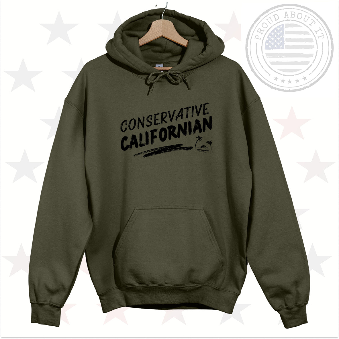 Conservative Californian Hoodie – Patriotic Unisex Pullover Hooded Sweatshirt
