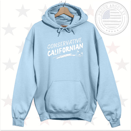 Conservative Californian Hoodie – Patriotic Unisex Pullover Hooded Sweatshirt
