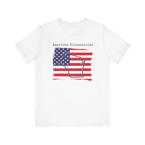 American Wisconsinite Unisex T-Shirt