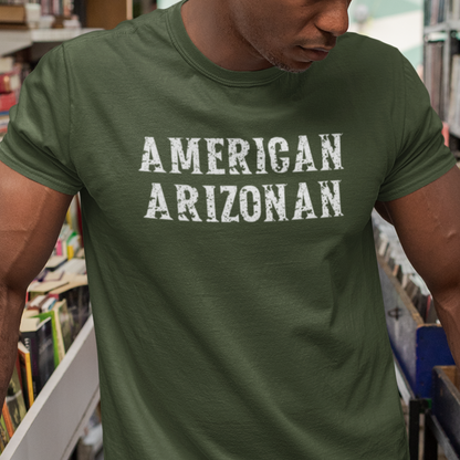 American Arizonan Unisex T-shirt | Arizona Pride | American T-shirt