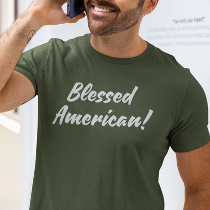 Blessed American! Unisex T-shirt | Patriotic Tee