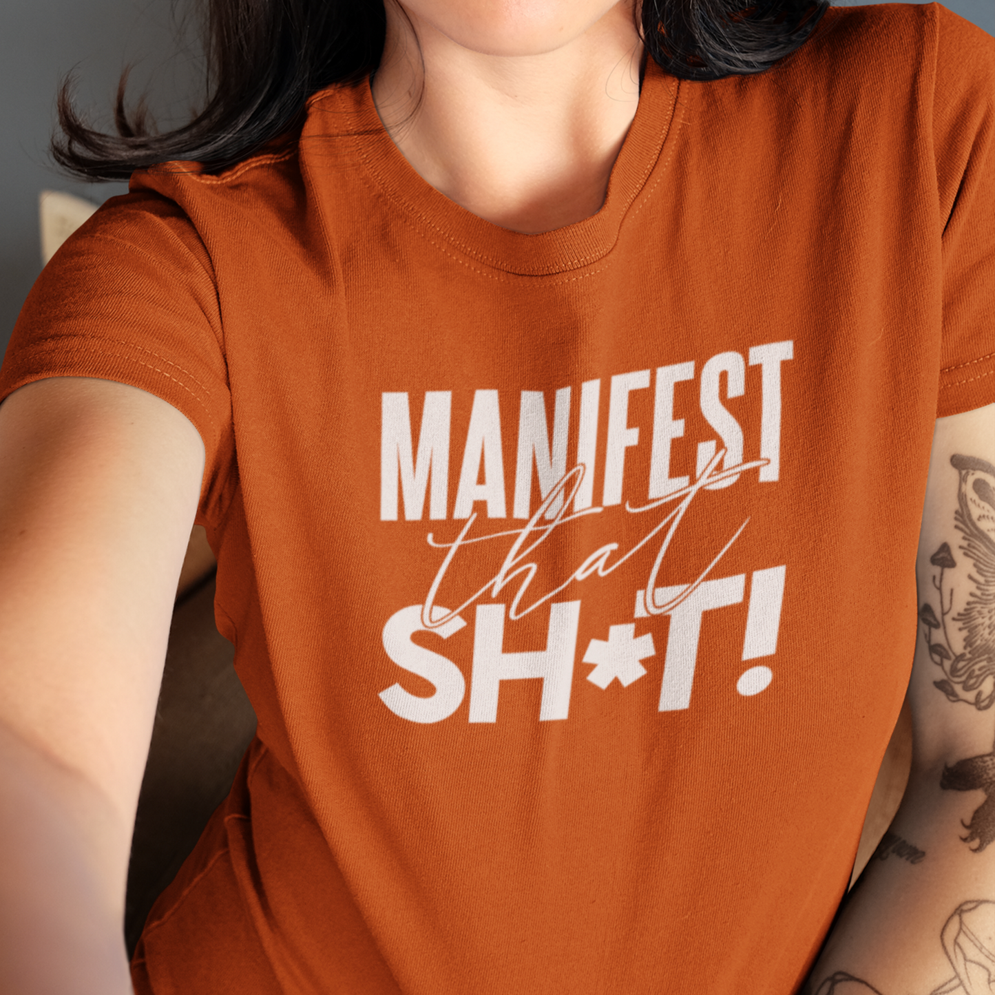 Manifest That Sh*t! Unisex T-shirt