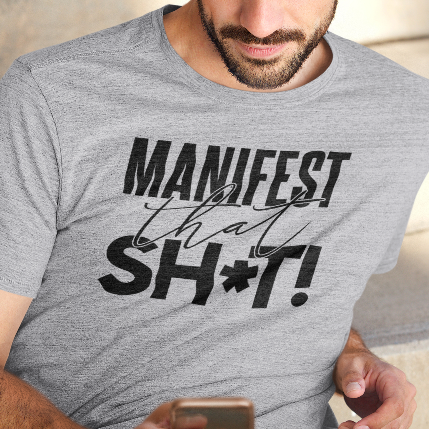 Manifest That Sh*t! Unisex T-shirt