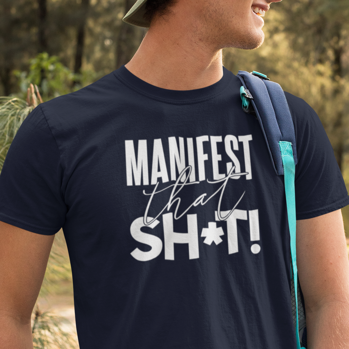 Manifest That Sh*t! Unisex T-shirt