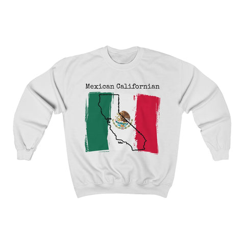 white Mexican Californian Unisex Sweatshirt - Mexican Pride, California Style