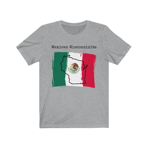 Light grey Mexican Wisconsinite Unisex T-Shirt – Mexican Pride, Wisconsin Pride