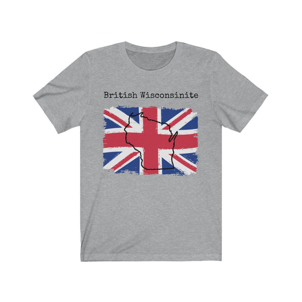 sport grey British Wisconsinite Unisex T-Shirt – British Ancestry, Wisconsin Pride