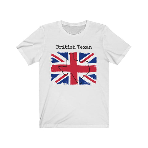 white British Texan Unisex T-Shirt – British Ancestry, Texas Pride