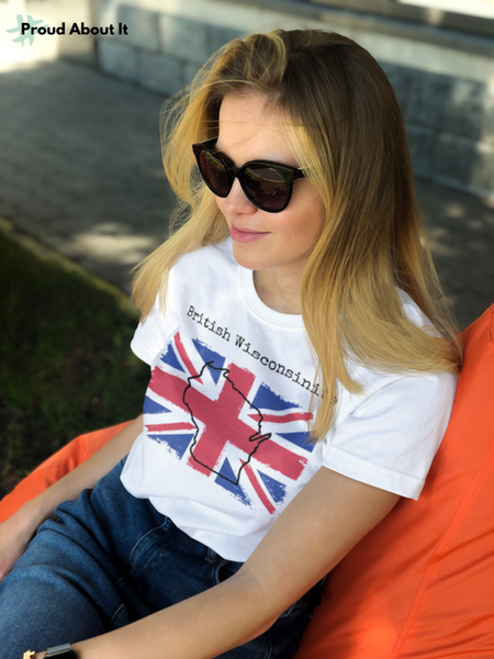 woman wearing a white British Wisconsinite Unisex T-Shirt – British Ancestry, Wisconsin Pride